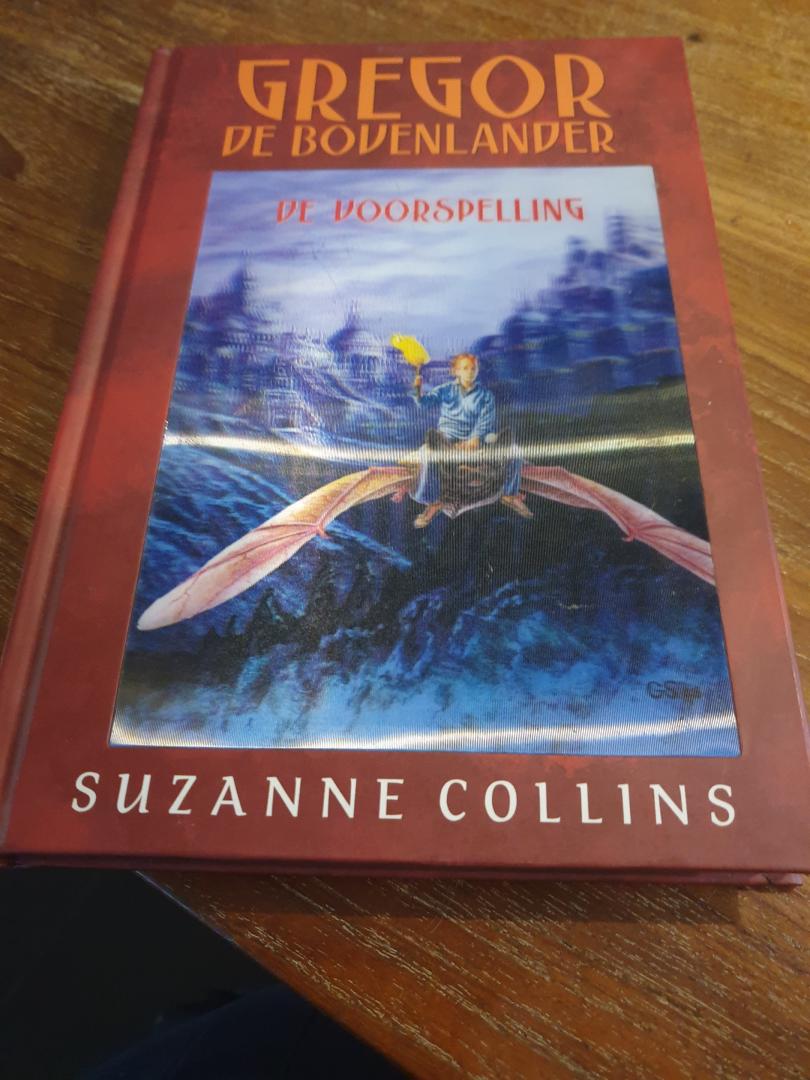 Collins, Suzanne - Gregor de Bovenlander De voorspelling
