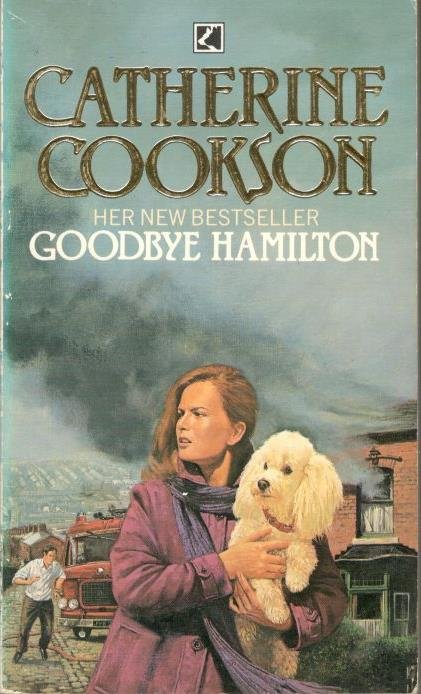 Cookson, Catherine - Goodbye Hamilton