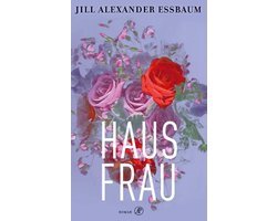 Jill Alexander Essbaum - Hausfrau