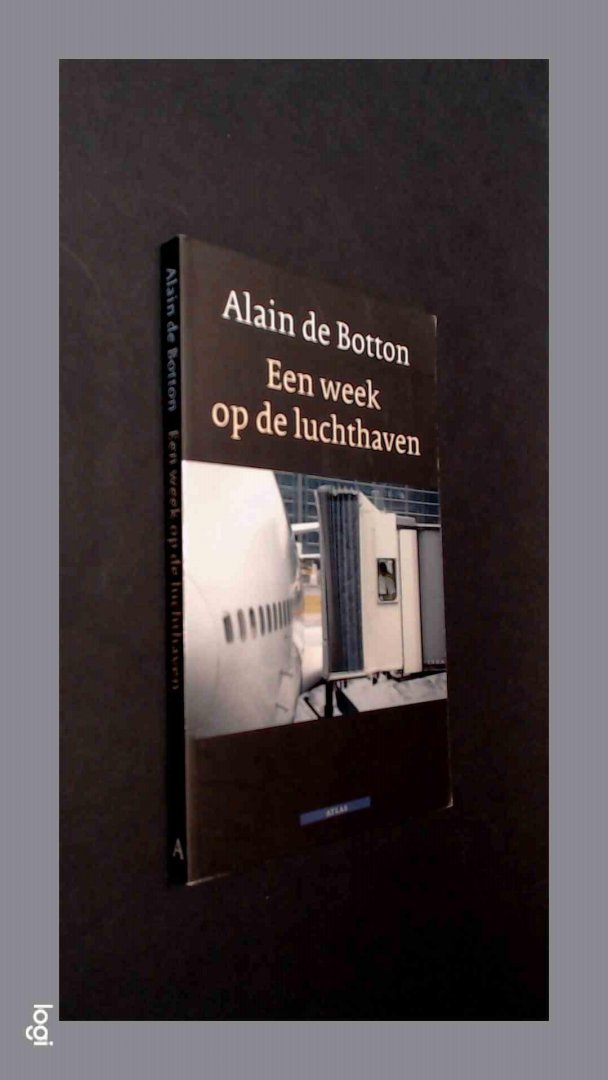 Botton, Alain de - Een week op de luchthaven