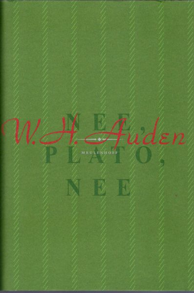 Auden, W.H. - Nee Plato Nee