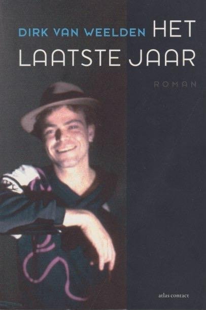 Weelden, Dirk van - Het laatste jaar