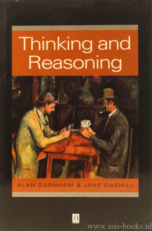 GARNHAM, A., OAKHILL, J. - Thinking and reasoning.