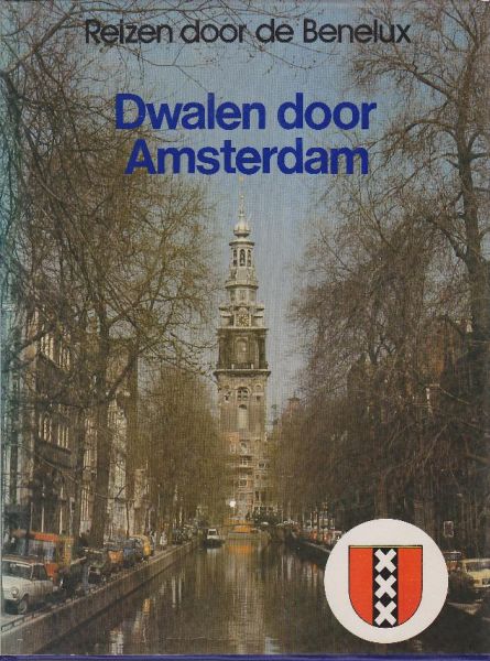 Hoek K A van - Dwalen door Amsterdam