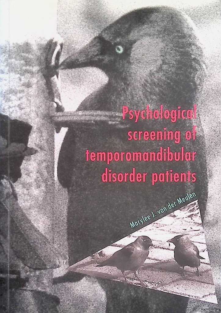 Meulen, M.J. van der - Psychological screening of temporomandibular disorder patients