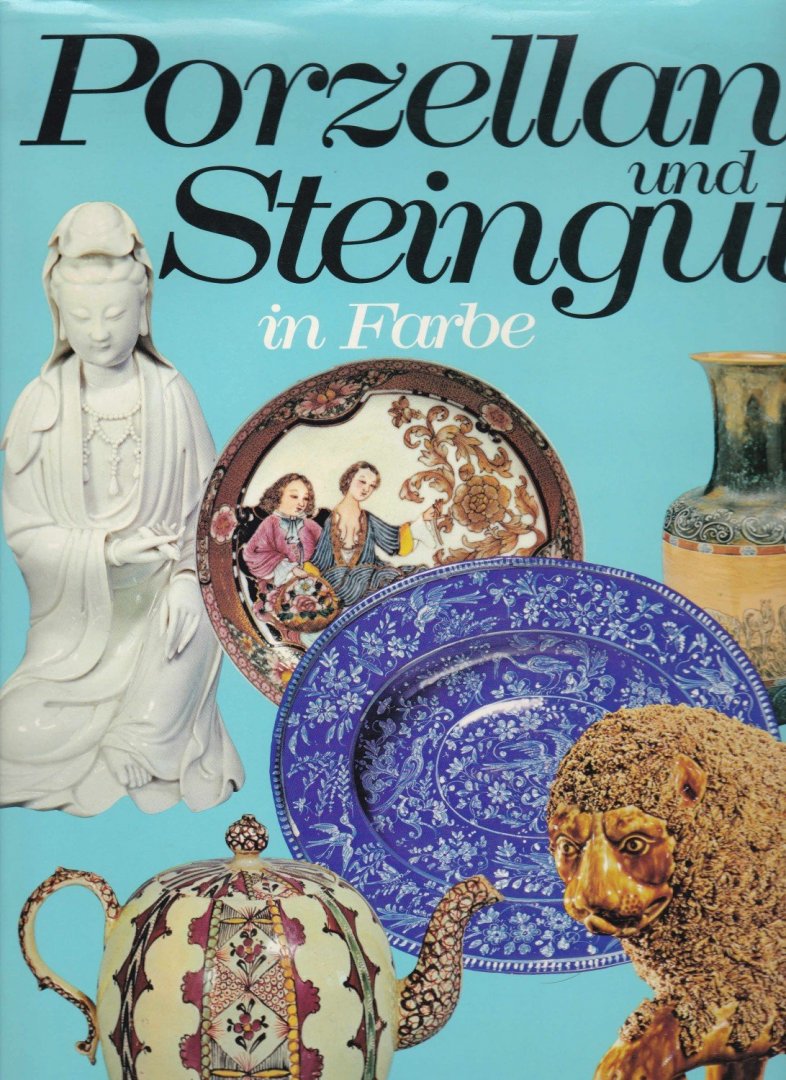 Fisher, Stanley W. [Hrsg.] - Porzellan und Steingut / Stanley W. Fisher