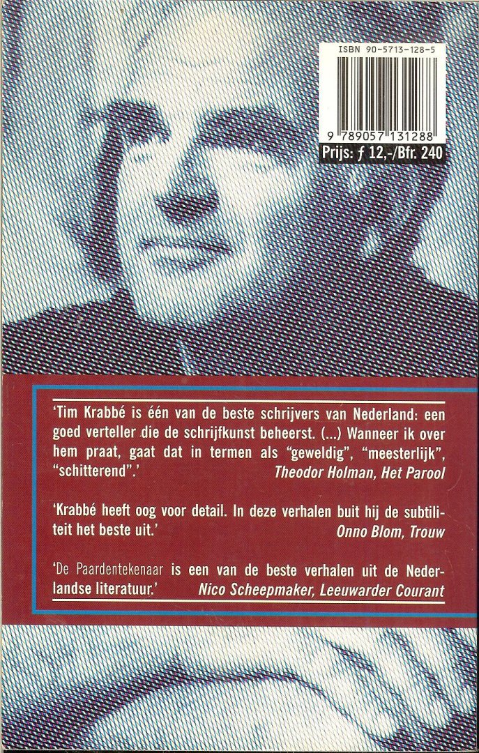 Krabbe, Tim ..  Fotoomslag Klaas Koppe  . Omslagontwerp Erik Prinsen Zaandam - De paardentekenaar  ..  De beste verhalen van Tim Krabbe