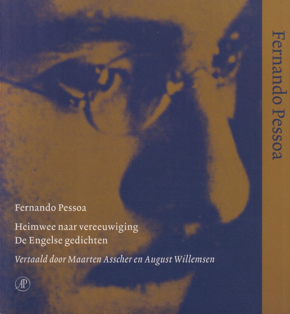Pessoa, Fernando - Heimwee naar vereeuwiging. De Engelse gedichten