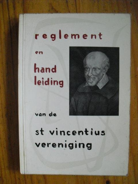  - Reglement en handleiding van de St. Vincentiusvereniging