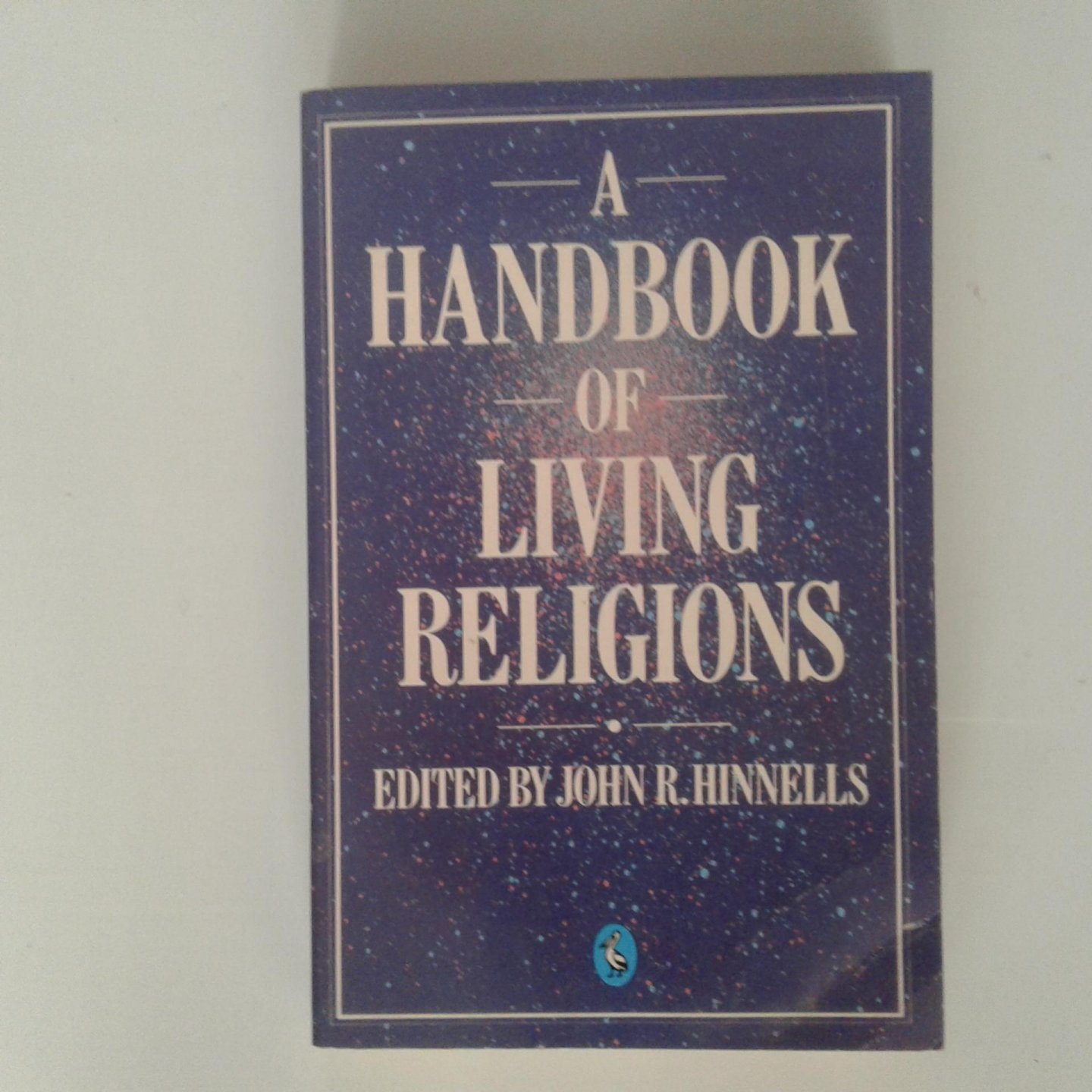 Hinnells, John R. - A Handbook of Living Religions