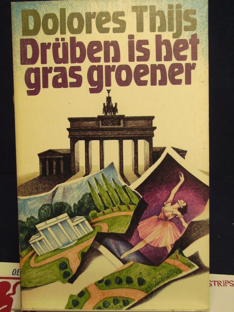 Thijs, Dolores - Drüben is het gras groener