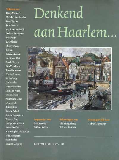 Samengesteld door Ted van Turnhout - Denkend aan Haarlem...