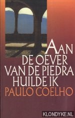 Coelho, Paulo - Aan de oever van de Piedra huilde ik
