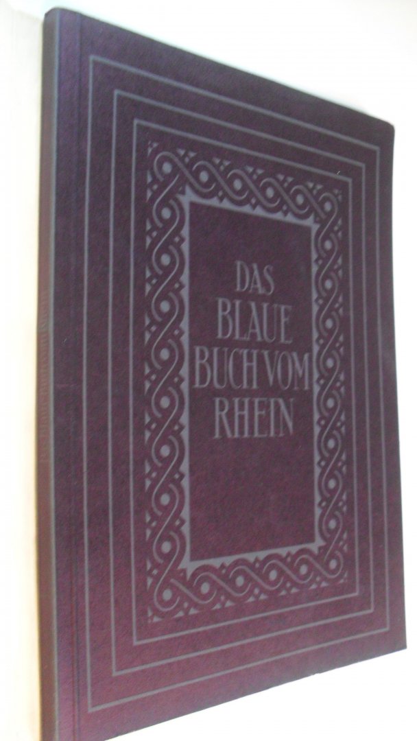 Heuss Knapp Elly - Das Blaue Buch vom Rhein