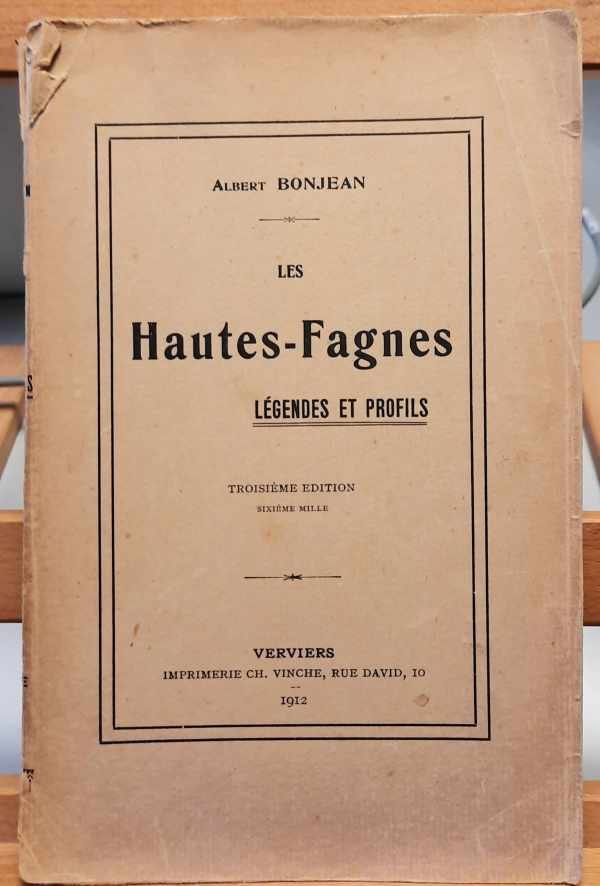 BONJEAN Albert - Les Hautes-Fagnes. Légendes et profiles, autour de la Baraque Michel