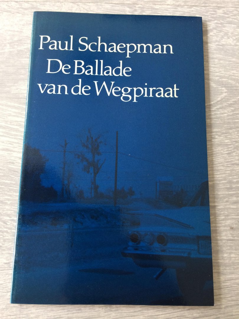 Schaepman - Ballade van de wegpiraat / druk 1