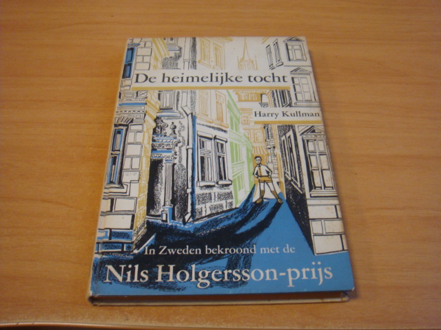 Kullman, Harry - De heimelijke tocht