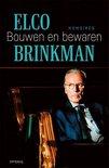 Brinkman, Elco - Bouwen en bewaren - memoires