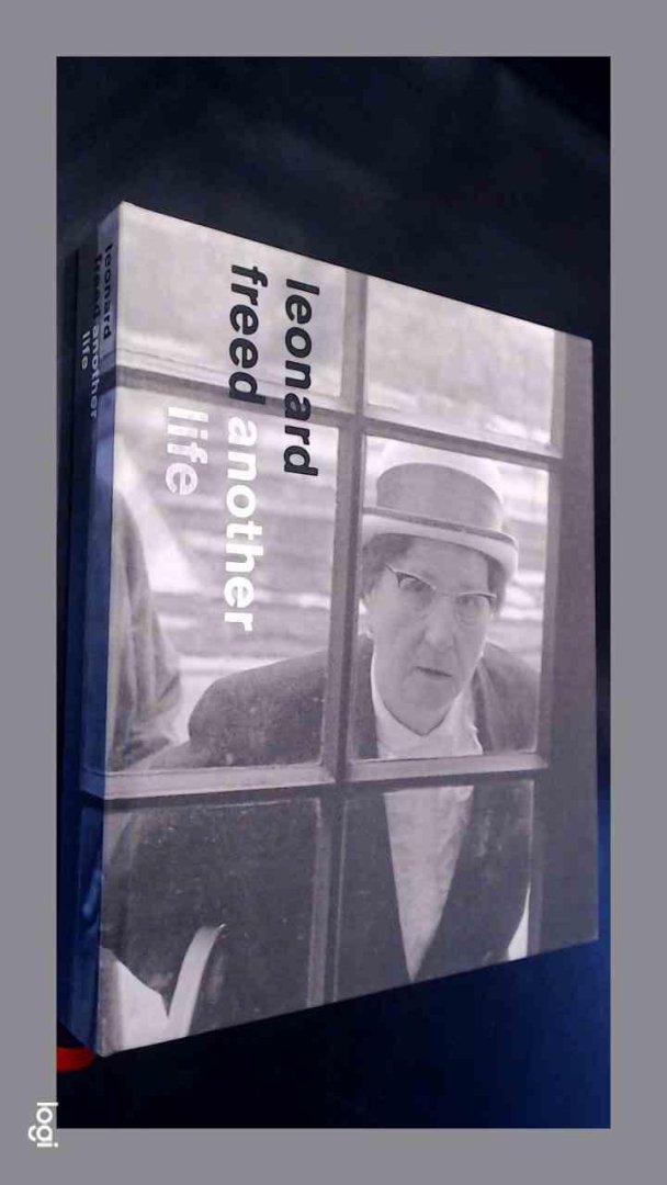 Freed, Leonard - Another life