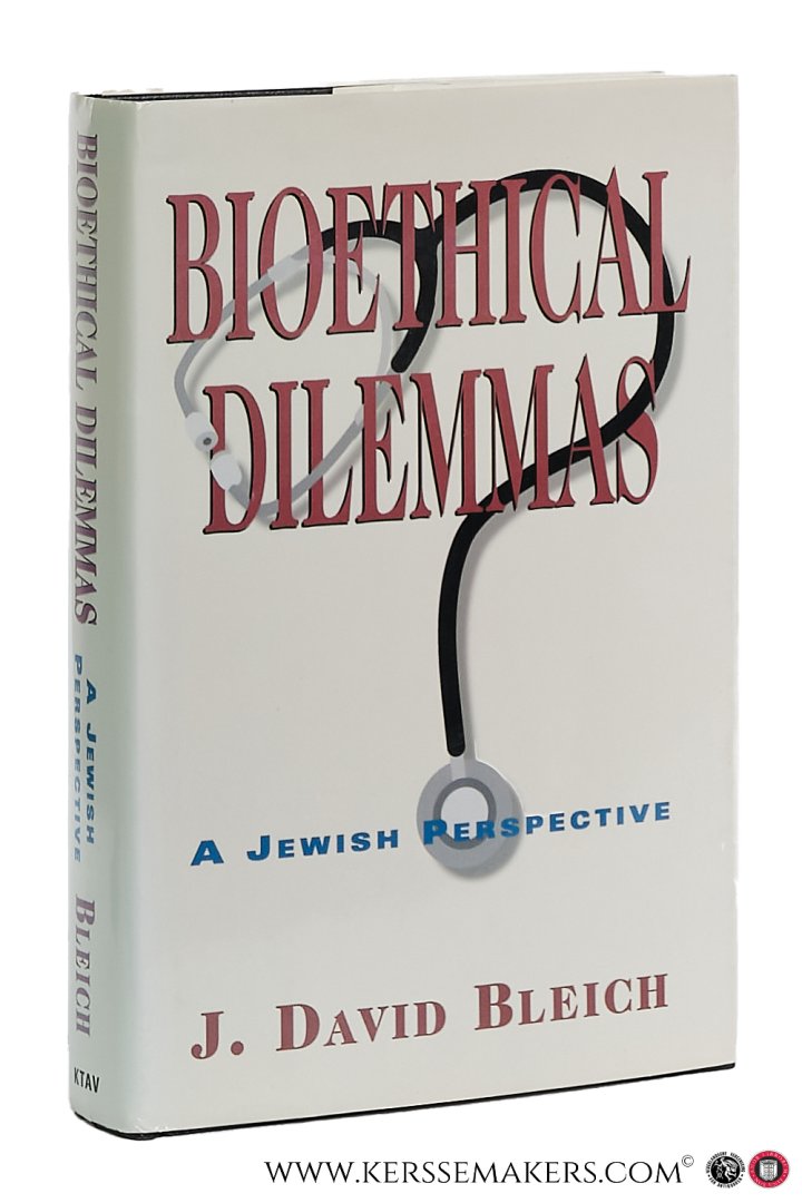Bleich, J. David. - Bioethical Dilemmas A Jewish Perspective.