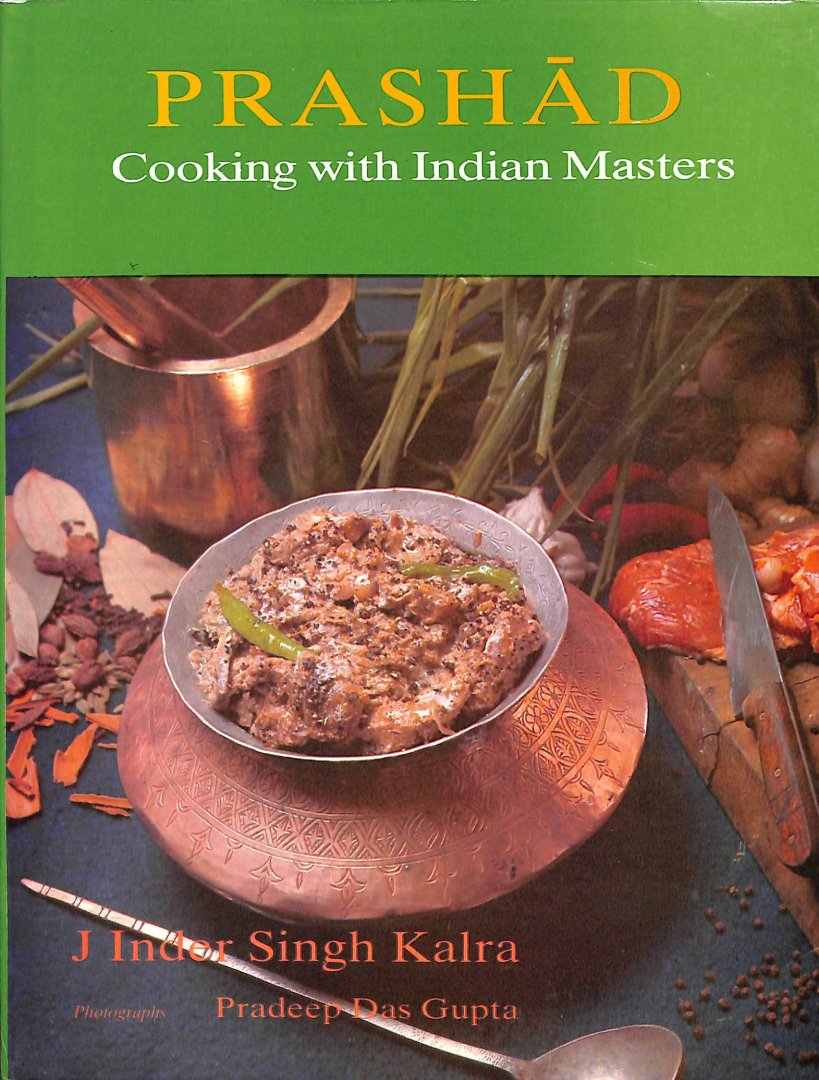 Kalra, J. Inder Singh - Prashad Cooking with Indian Masters