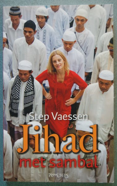 Vaessen, Step - Jihad met sambal