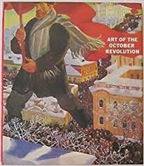 Guerman, Mikhail (red.) - Art of the October Revolution