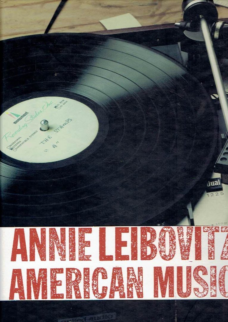 LEIBOVITZ, Annie - Annie Leibovitz - American Music.