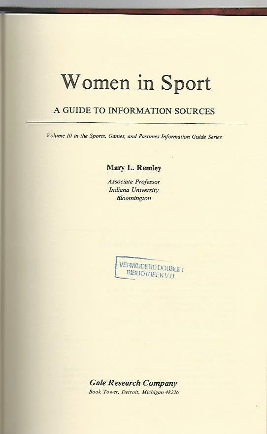 Remley, Mary L. - Women in sport -A guide to information sources