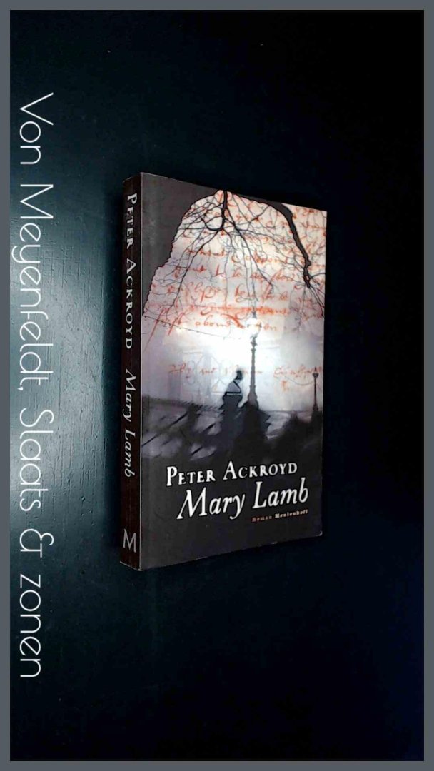 Ackroyd, Peter - Mary Lamb