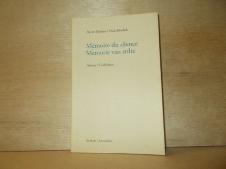 Etienne, Pierre / Heukels, Nico - Mémoire du silence memorie van stilte poemes / gedichten