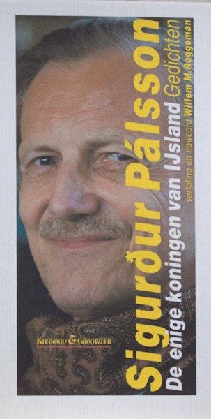 Pálsson, Sigurdur. - De enige koningen van IJsland.