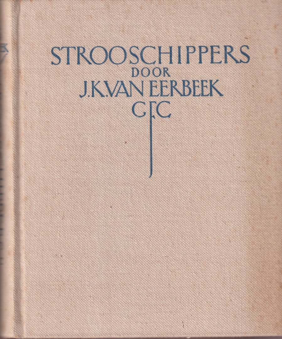 Eerbeek, J.K. van - Strooschippers