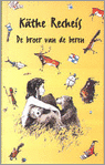 Recheis, Kathe - De broer van de beren. Recheis, Kathe - De broer van de beren.