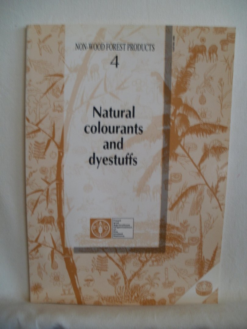 Green, C.L. - Natural colourants and dyestuffs. A review of production, markets and development potential. Non-Wood Forest Products no. 4