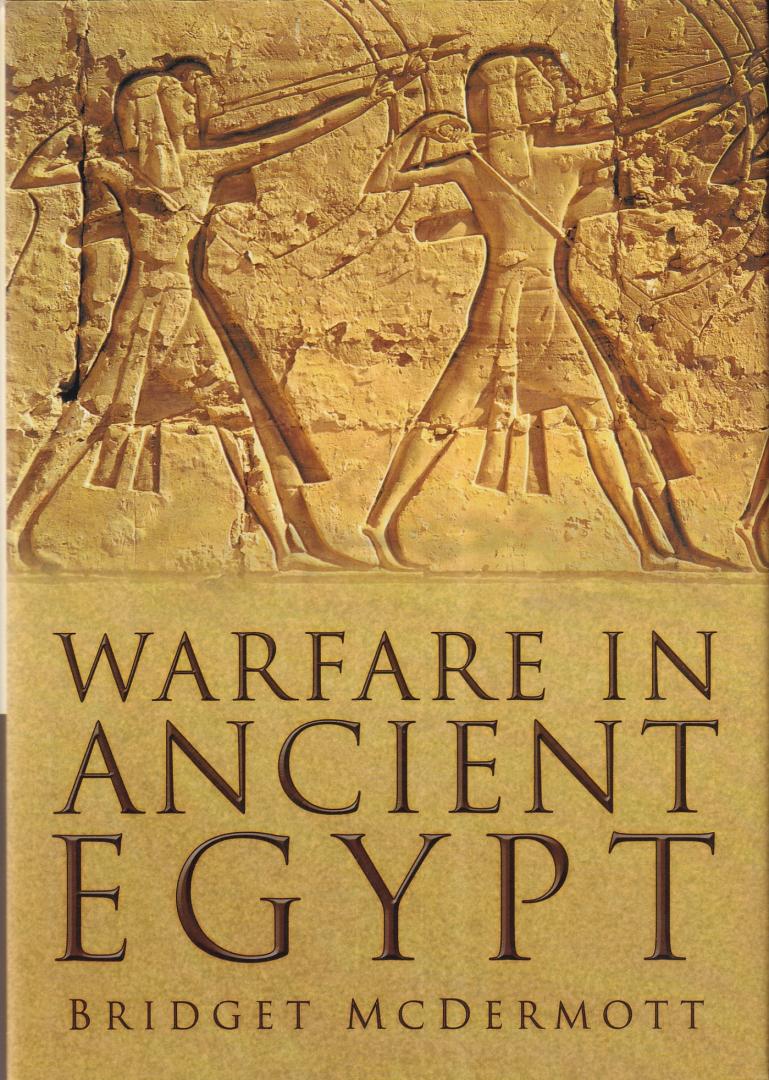 McDermott, Bridget - Warfare in Ancient Egypt