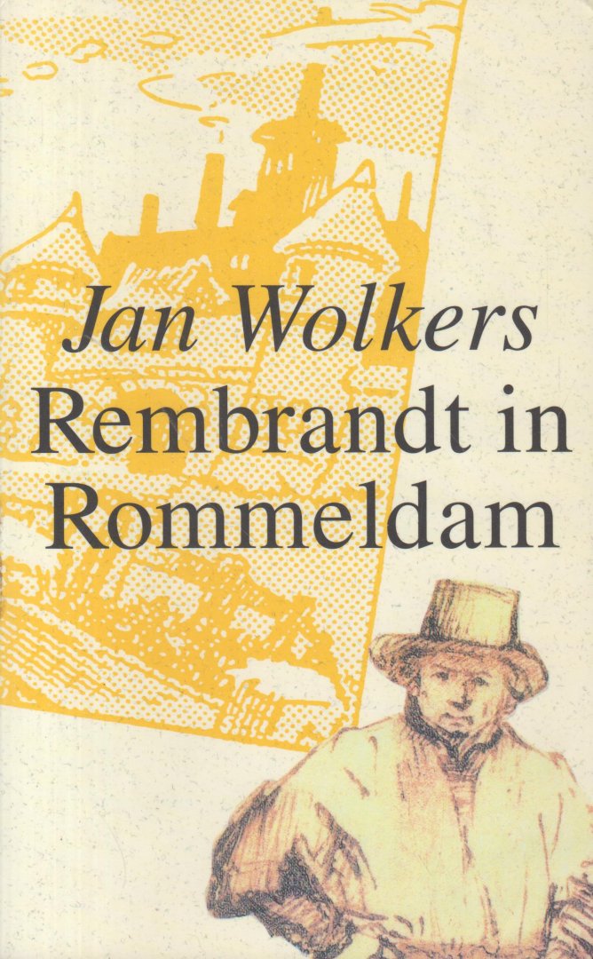 Wolkers (Oegstgeest, October 26, 1925 - Texel, October 19, 2007), Jan Hendrik - Rembrandt in Rommeldam - 'Nog nooit in de beeldende kunst heeft een man, al was het dan in godengedaante, zo gedurfd geil en belust naar het lichtbehaarde venusgebeuren gestaard als Jupiter - wanneer hij het laken behoedzaam van de slapende Antiope..