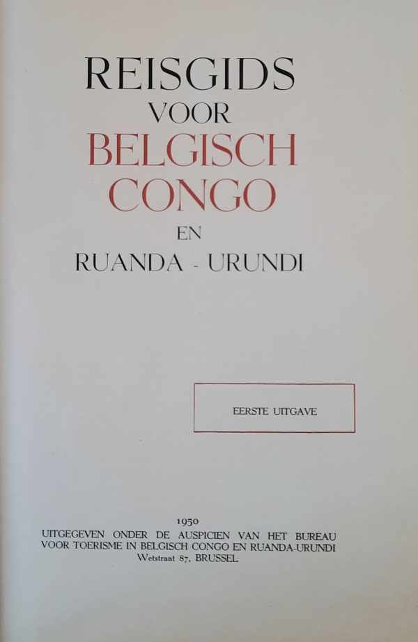 Moeller de Laddersous A.J. - Reisgids voor Belgisch Kongo en Ruanda-Urundi [zoekhulp: Reisgids voor Belgisch Congo en Ruanda-Urundi]