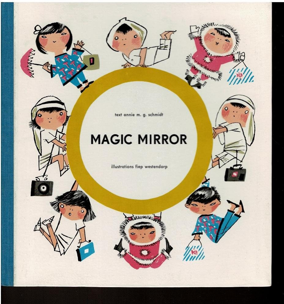 Schmidt,Annie M.G. - magic mirror