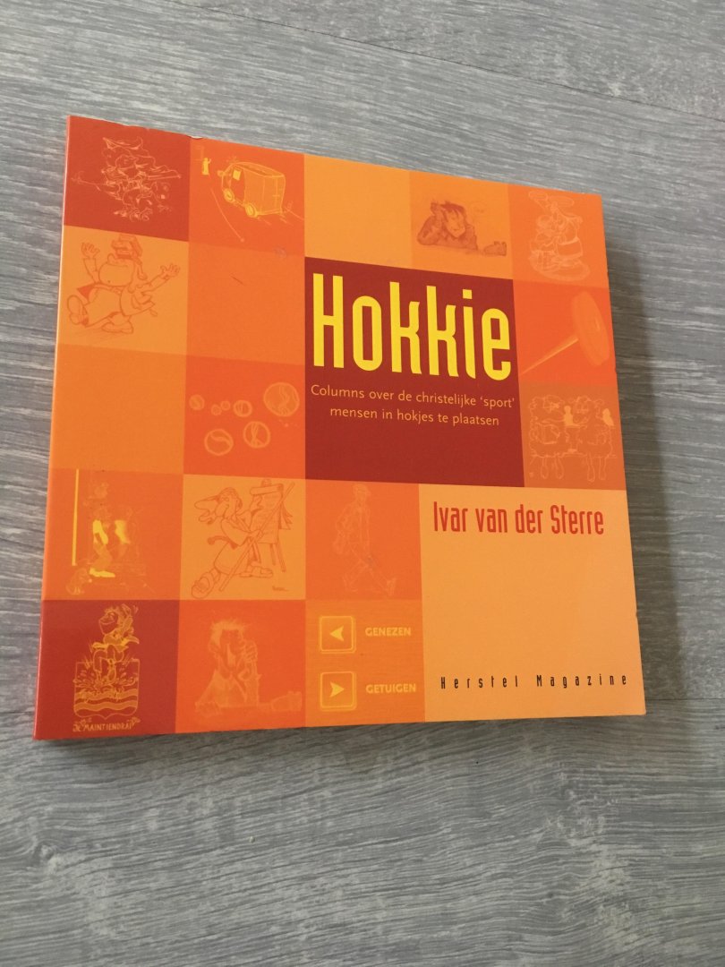 Sterre, I. van der - Hokkie, columns over de christelijke sport mensen in hokjes te plaatsen