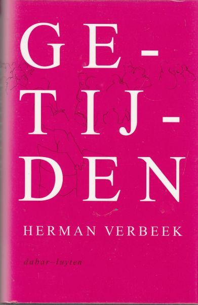 Verbeek, Herman - Getijden. Zangen voor de dagen en de jaren