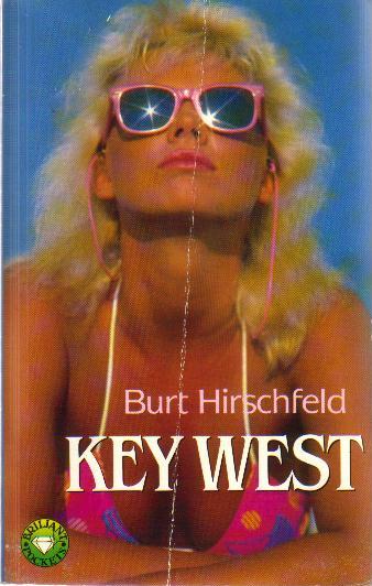 Hirschfeld, Burt - Key West