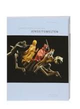 Marion Wettstein (Herausgeber), Alban von Stockhausen (Autor), Marianne Bissegger (Autor) - Jenseitswelten: Von Geistern, Schiffen und Liebhabern