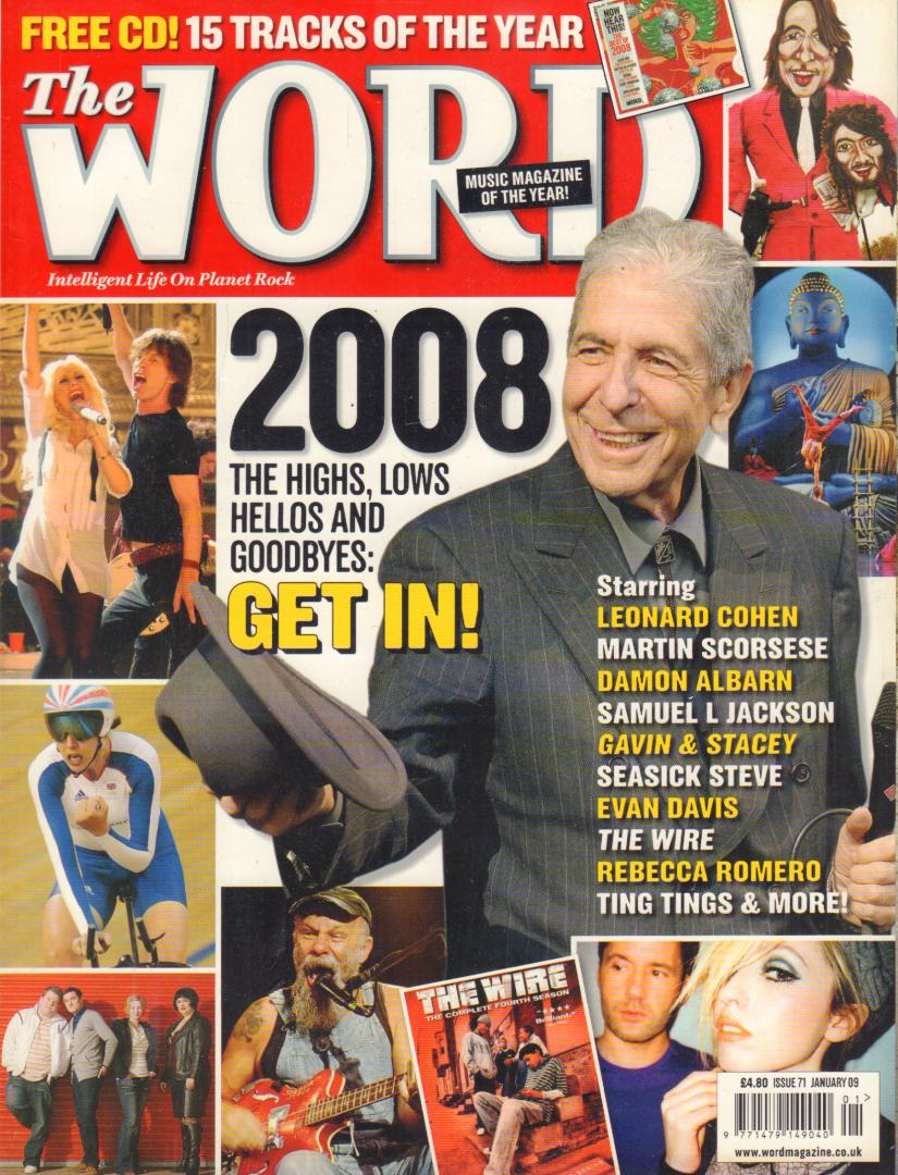 Diverse auteurs - WORD 2009 # 071, BRITISH MUSIC MAGAZINE met o.a.  LEONARD COHEN (COVER + 3 p.), SAMUEL JACKSON (2 p.), ANVIL (2 p.), 2008 AND ALL THAT (33 p.), FREE CD IS MISSING !, goede staat