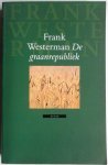 Frank Westerman - De  Graanrepubliek