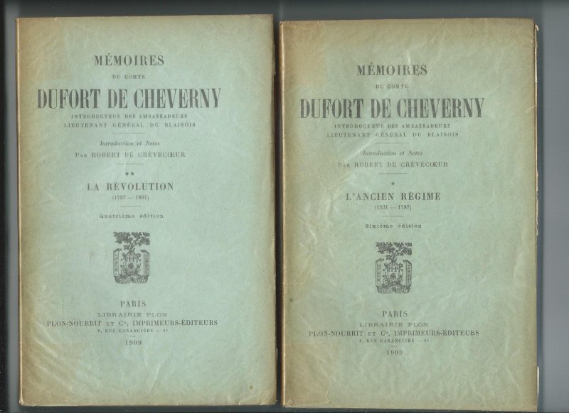 Crèvecoeur, Robert de (Introduction et Notes) - Mémoires du Comte Dufort de Cheverny. Tome 1: L'Ancien Régime. Tome 2: La Révolution