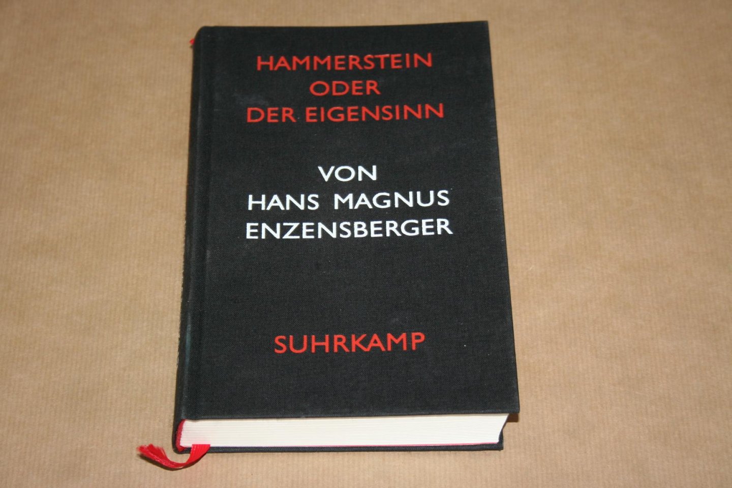 Hans Magnus Enzensberger - Hammerstein oder der Eigensinn  -- Eine deutsche Geschichte
