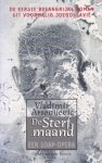 Arsenijevic, Vladimir - De sterfmaand / De eerste belangrijke roman uit voormalig Joegoslavië]