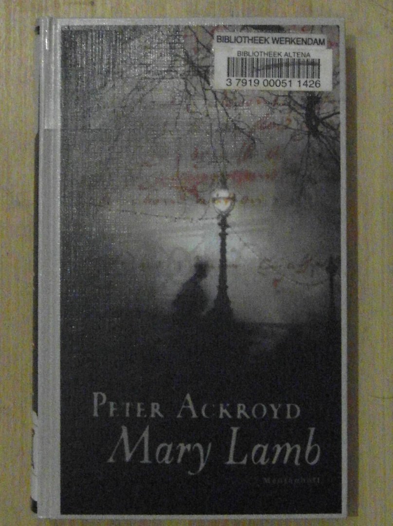 Ackroyd, Peter - Mary Lamb