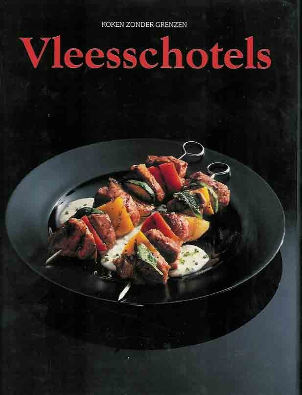 Gestel, Jan van (hoofdred) - Vleesschotels